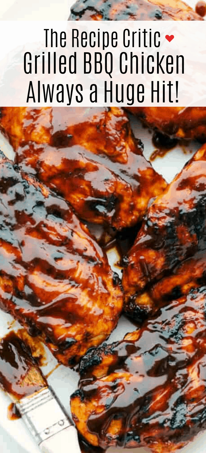 Grilled Bbq Chicken The Recipe Critic Pins 
