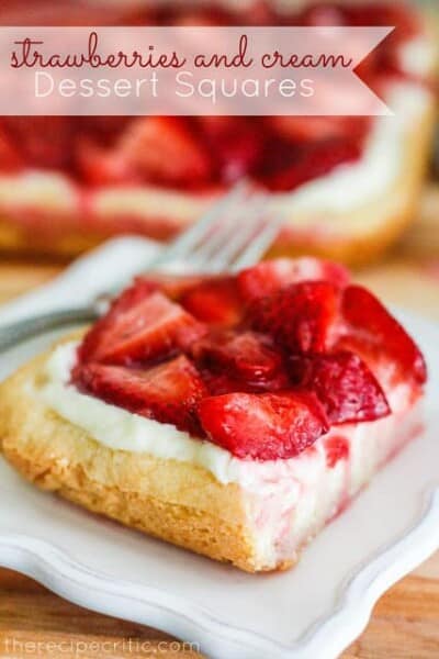 Strawberries & Cream Dessert Squares | The Recipe Critic