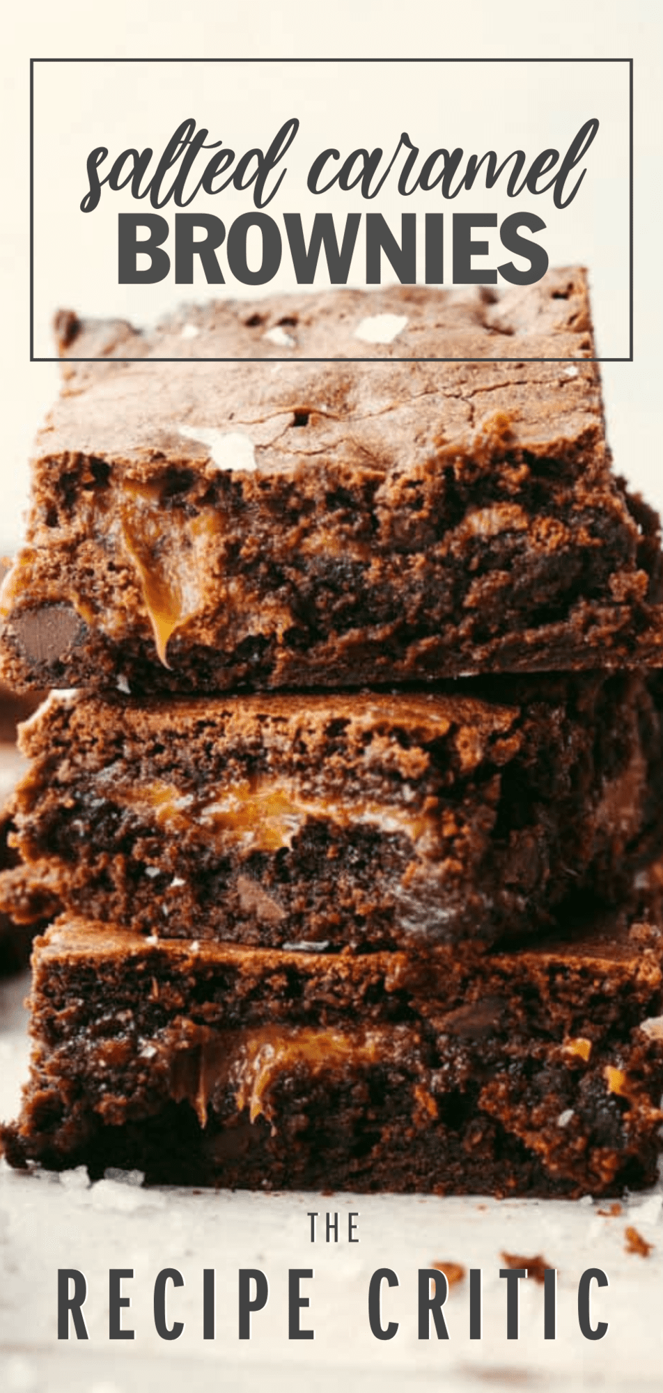 Easy Salted Caramel Brownies Recipe – The Recipe Critic