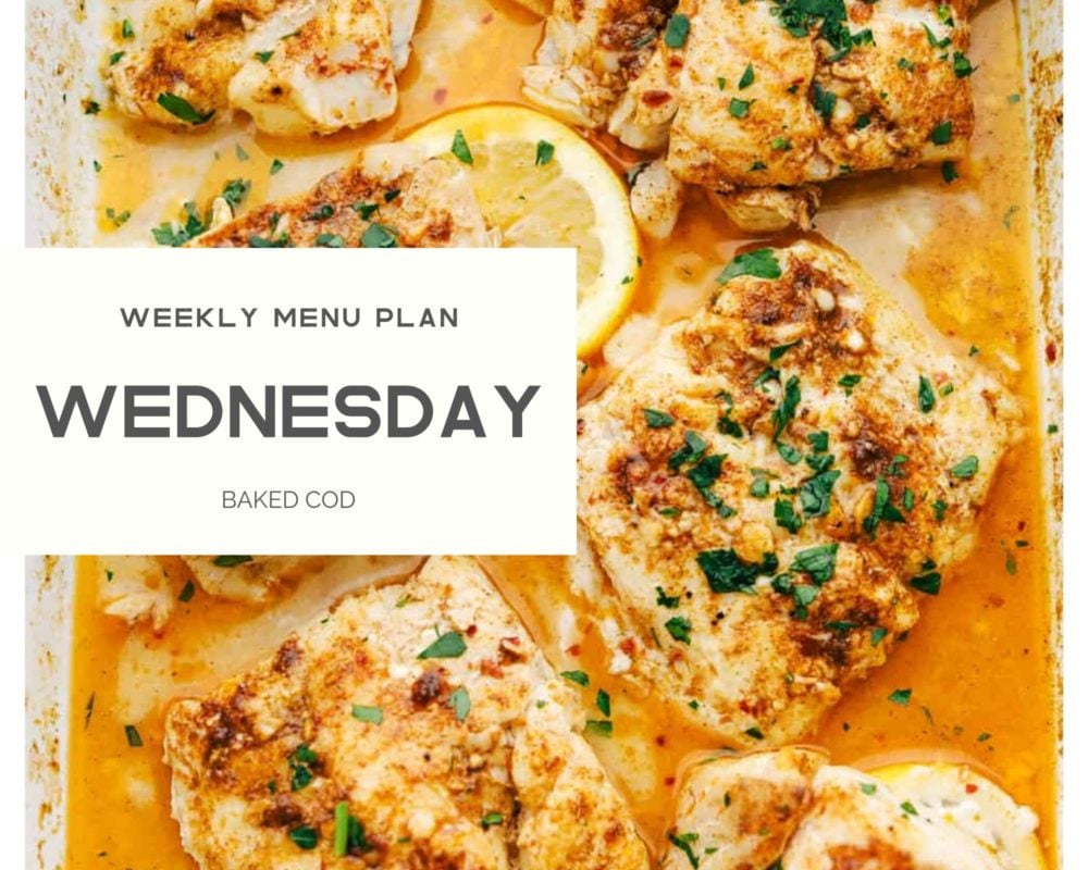 Baked cod weekly menu plan photo