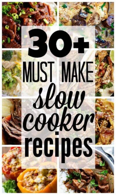 30 MUST Try Slow Cooker Recipes | The Recipe Critic