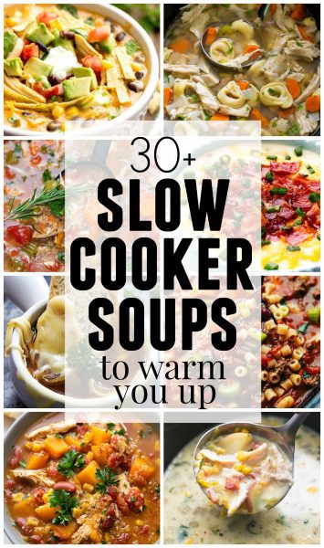 Slow Cooker Soups to Warm You Up | The Recipe Critic