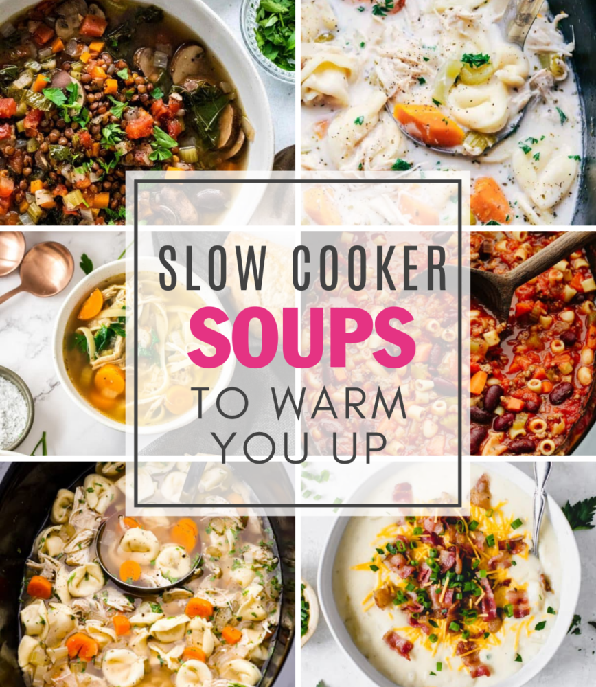 A collage of six different slow cooker soups with the text that says "slow cooker soups to wam you up".