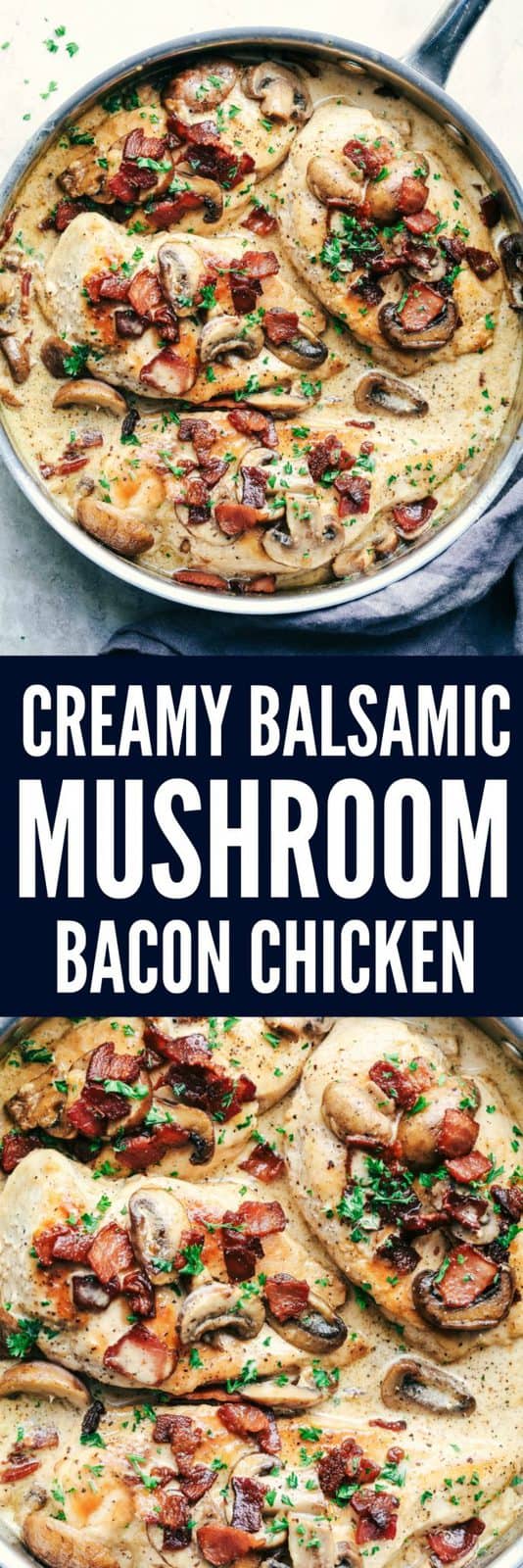 Creamy Balsamic Mushroom Bacon Chicken - 99