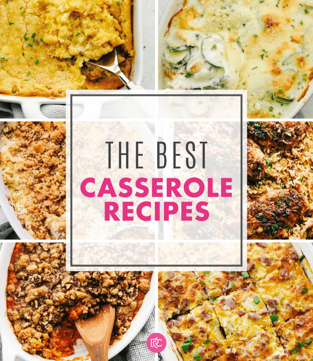 A collage of 6 casseroles with "the best casserole recipes" written in the middle.