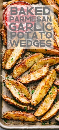 Best Ever Baked Parmesan Garlic Potato Wedges - 91