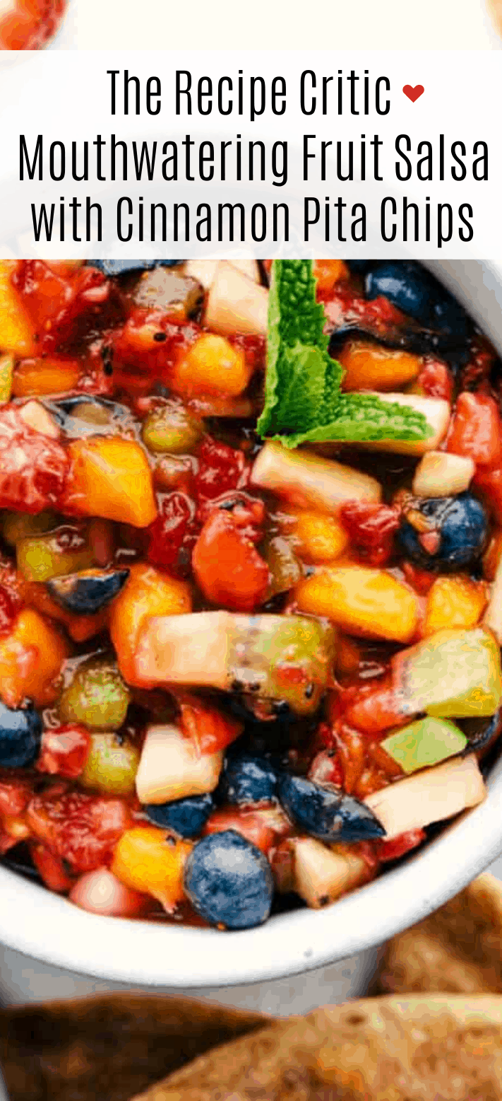 Mouthwatering Fruit Salsa With Cinnamon Pita Chips The Recipe Critic