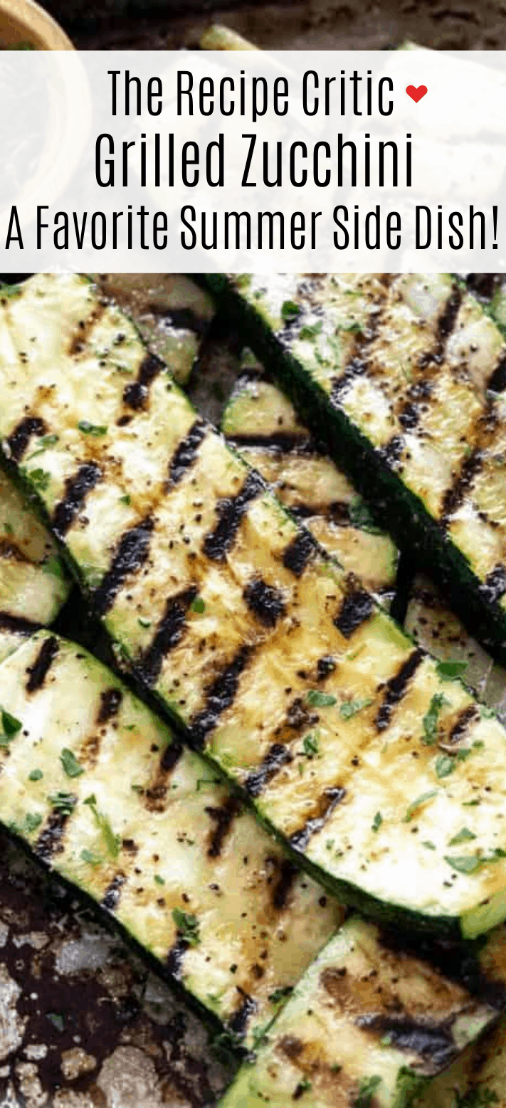 Grilled Zucchini | The Recipe Critic - BLOGPAPI