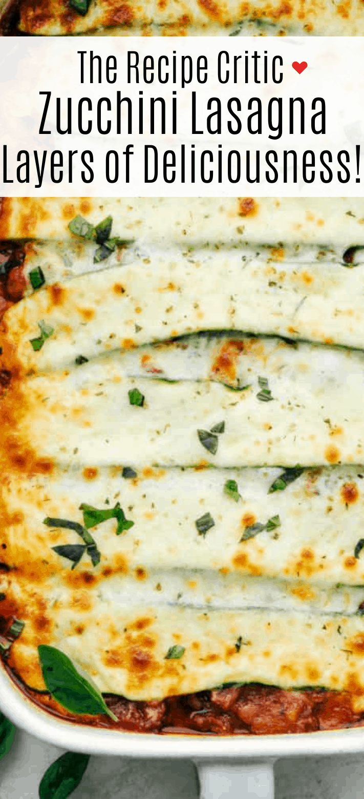 Zucchini Lasagna | The Recipe Critic
