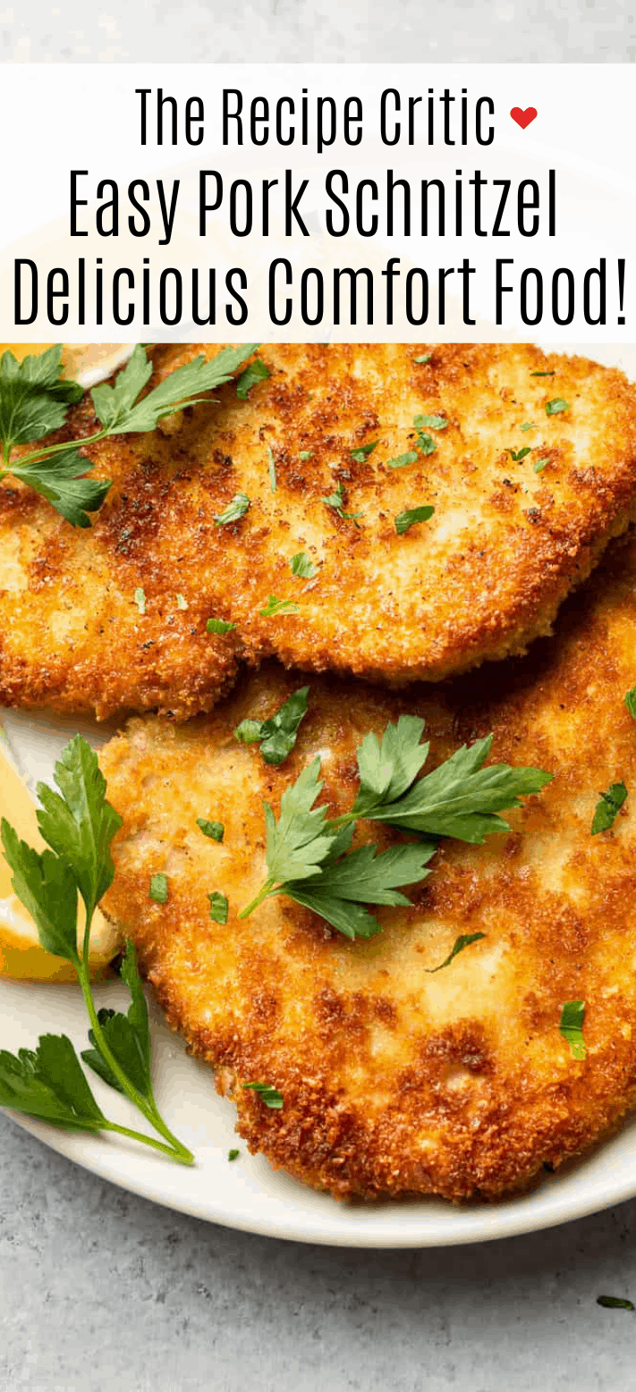 Easy Pork Schnitzel Recipe | The Recipe Critic | BLOGPAPI