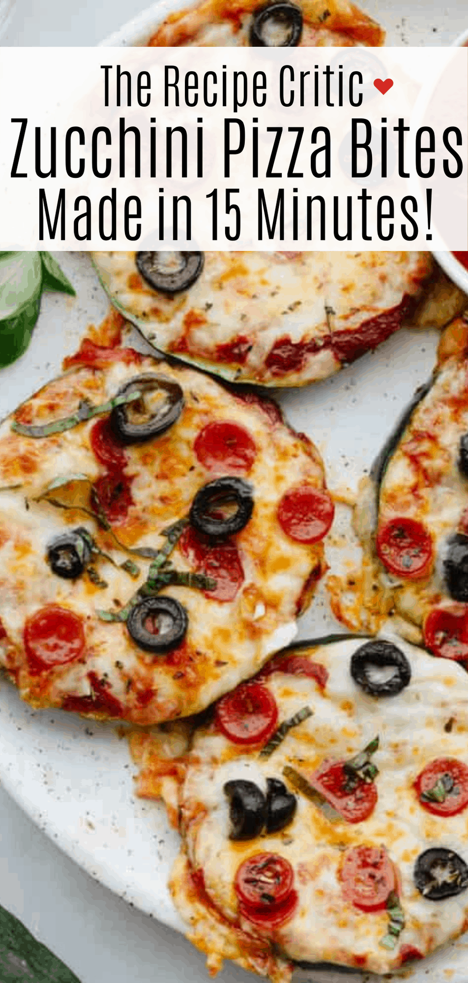 Quick and Easy Zucchini Pizza Bites | The Recipe Critic