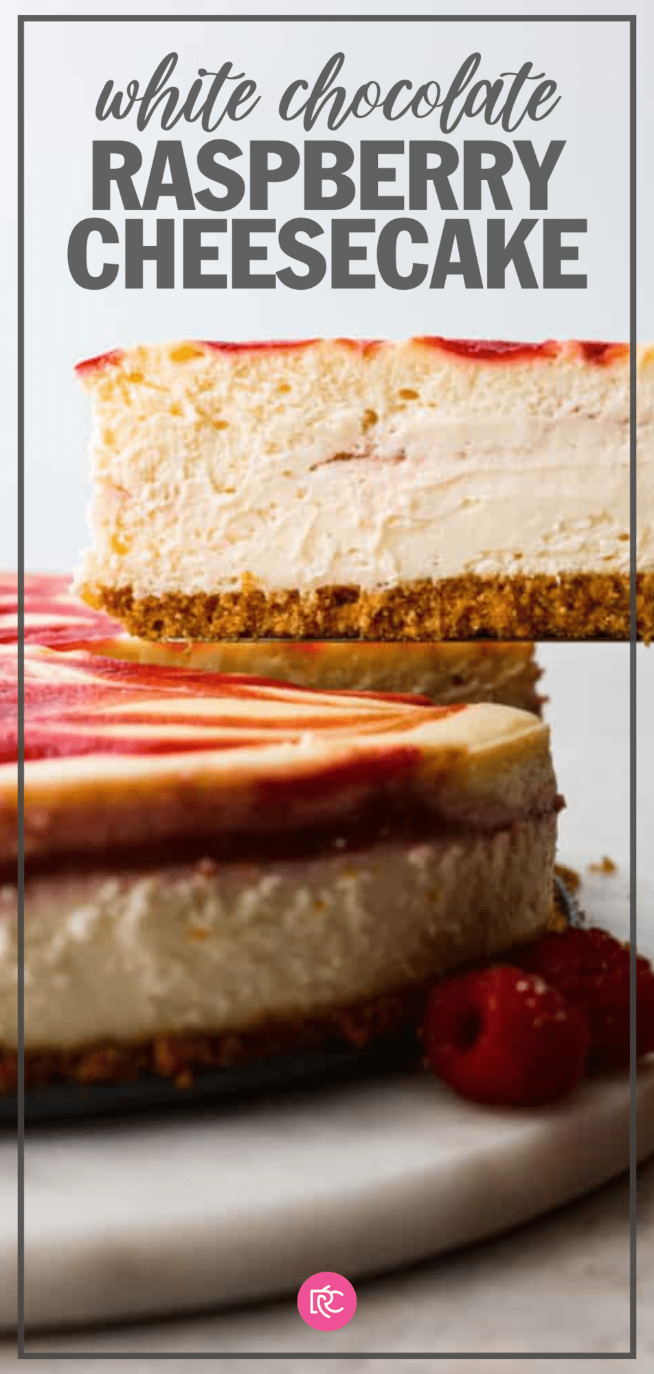 White Chocolate Raspberry Cheesecake - 76