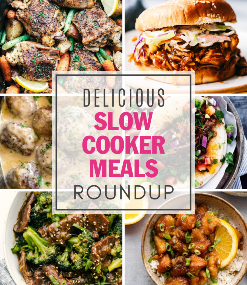 A collage of 6 slow cooker meals with the text "delicious slow cooker meals" in the middle. 