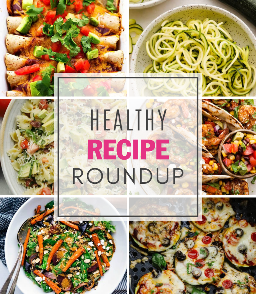 A collage of 6 dinner recipe pictures with the words "healthy recipe roundup" in the center. 
