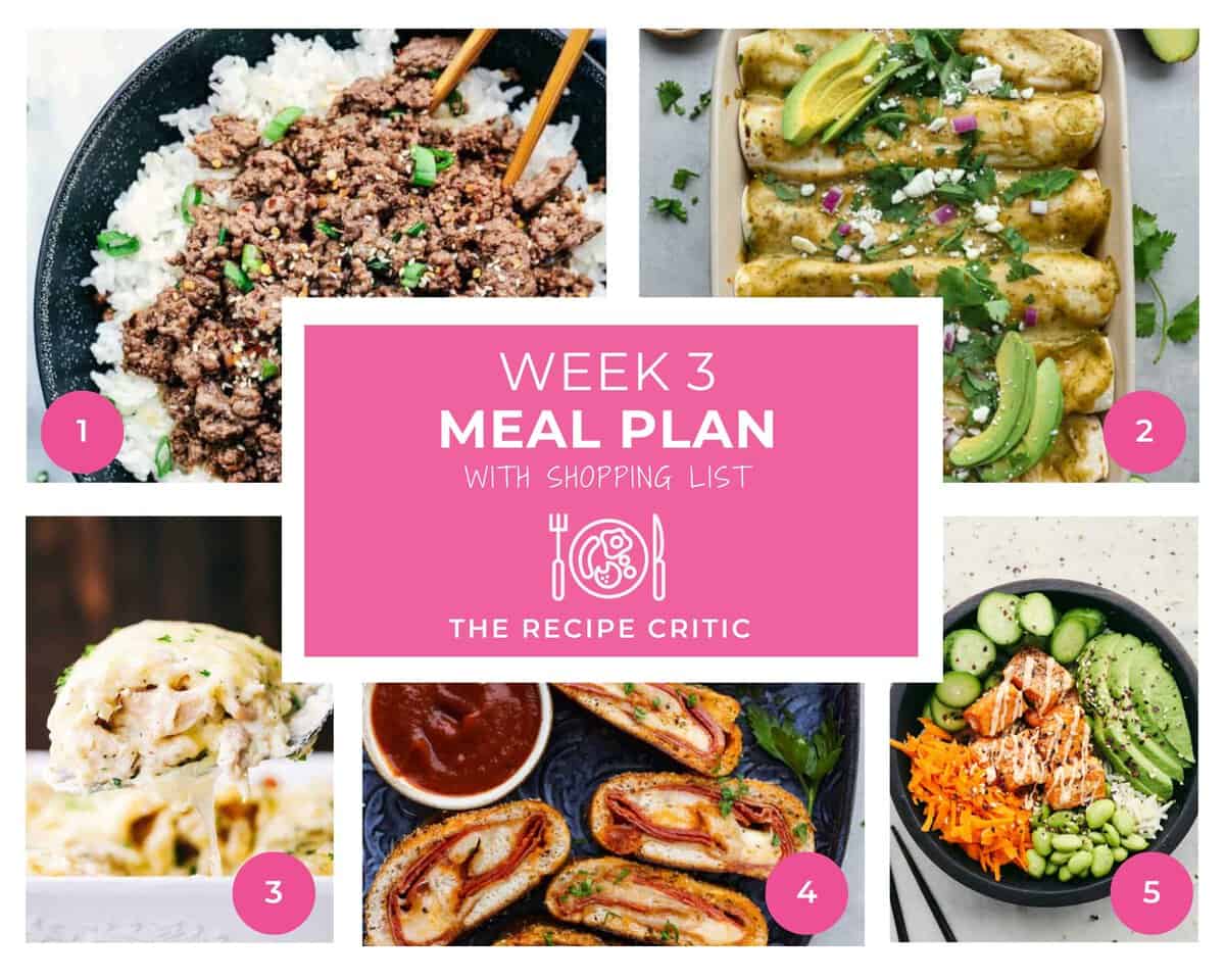 When I made this Week 3 Meal Plan, I kept your busy schedule in mind! These quick and easy meals are delicious, even if you are on the go! A collage of 5 pictures with text that says weekly meal plan with shopping list.