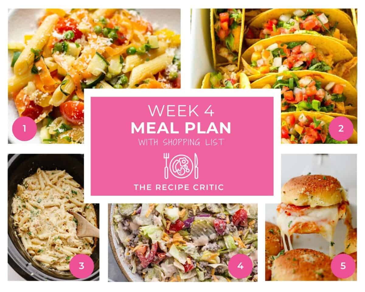 Collage of 5 recipes with a graphic that says "Week 4 Meal Plan and Shopping List".