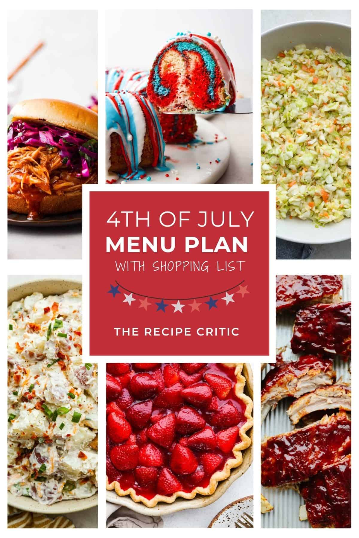 Get ready for a fun-filled 4th of July with my easy and delicious menu plan, complete with a handy shopping list! From zesty BBQ chicken to refreshing strawberry pie, I've got everything you need for the perfect holiday! Collage of all the hero images from the recipes in this 4th of July menu plan.