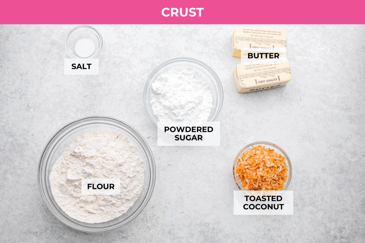 My Dad LOVES coconut cream pie! When I don't have it in me to make a pie, I make this easy Coconut Lush dessert! It’s rich, dreamy, and always the first dessert to disappear at family gatherings. Overhead shot of labeled coconut crust ingredients.