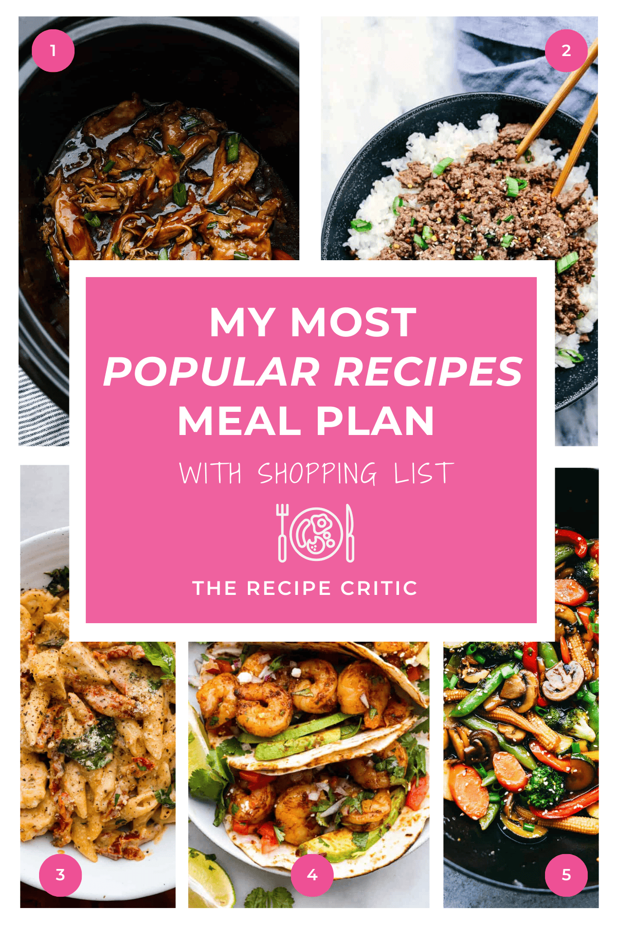 I couldn't let another week go without making this meal plan for you! This is made up of all of YOUR favorite recipes! They are SO delicious and once you make them, you will know why they are the best! A collage of 5 recipes and a graphic that says " My most popular recipes meal plan".