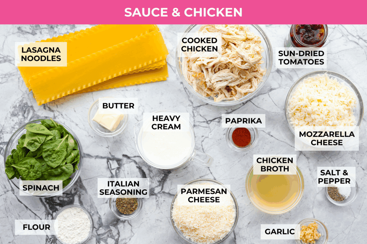 They don’t call it Marry Me Lasagna for nothing! One bite of the creamy sauce, tender chicken, and melty cheese, and everyone will be saying, "YES!" Overhead shot of labeled sauce and chicken ingredients.