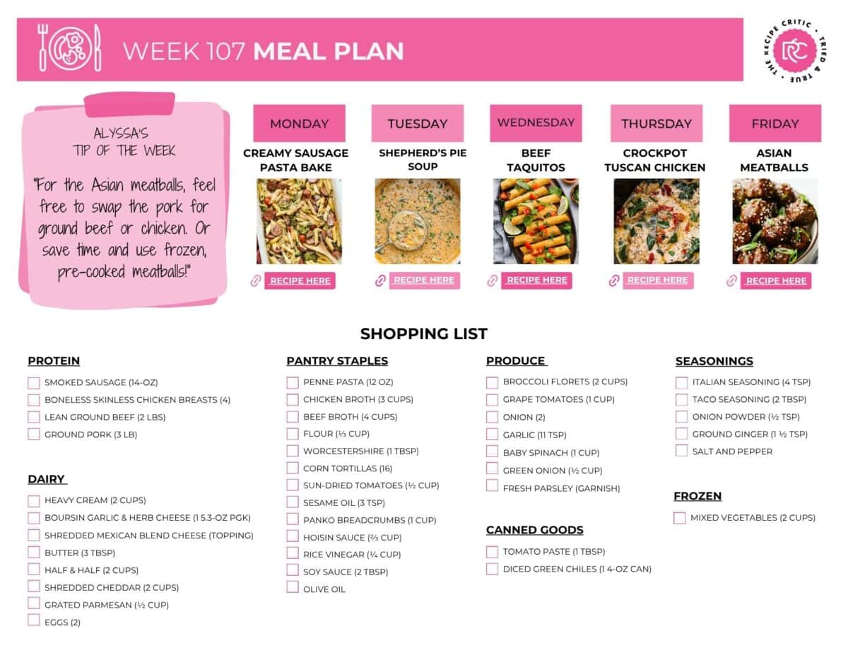 This weekly meal plan is all about easy comfort food with plenty of variety! You’ve got a creamy pasta bake, cozy soup, crispy taquitos, a slow cooker favorite, and saucy Asian meatballs to finish the week. Image of the free printable shopping list for this weekly meal plan.